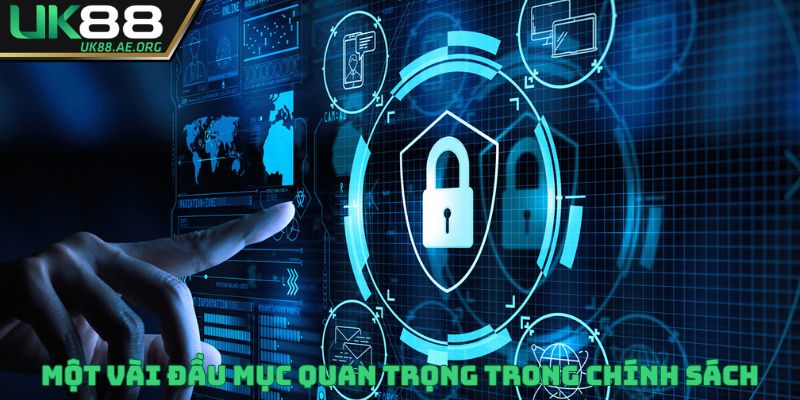 Một vài đầu mục quan trọng trong chính sách bảo mật