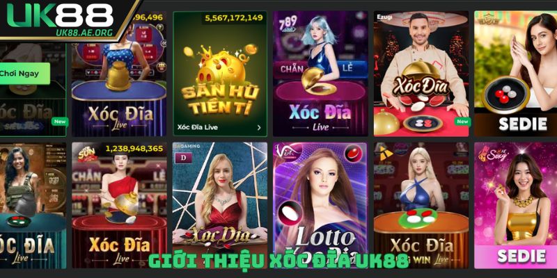 Giới thiệu xóc đĩa UK88